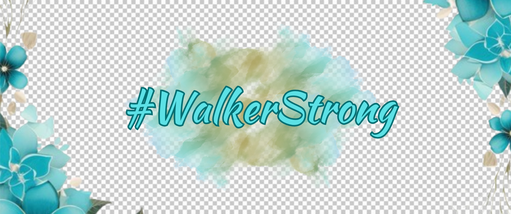 #Walkerstrong